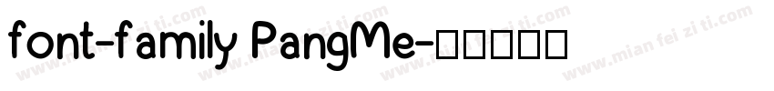 font-family PangMe字体转换